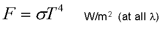 F = sigma*T^4